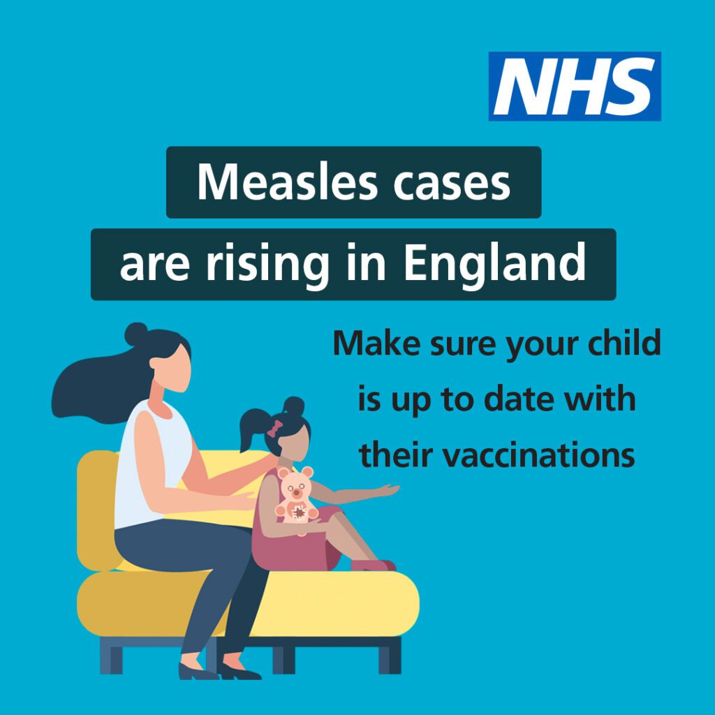Images reads: Measles cases are rising in England. Make sure your child is up to date with their vaccinations.